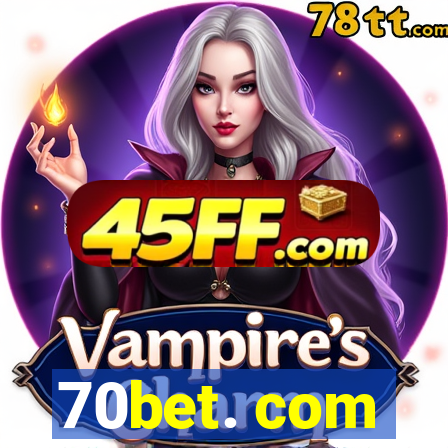 70bet. com